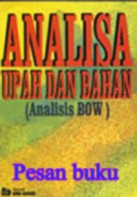 analisa upah dan bahan ( analisa BOW)