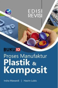 Proses Manufaktur Plastik dan Komposit