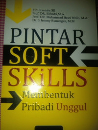 Pintar soft skills membentuk pribadi unggul